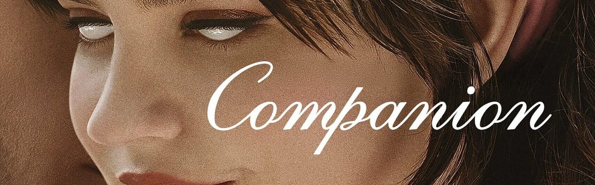 Companion (2025) #jackmeatsflix