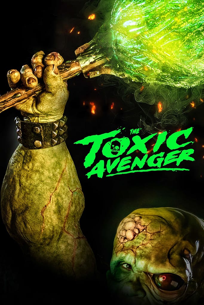 The Toxic Avenger (2025) #jackmeatsflix