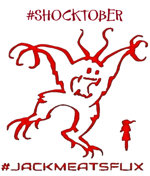 #jackmeatsflix #Shocktober