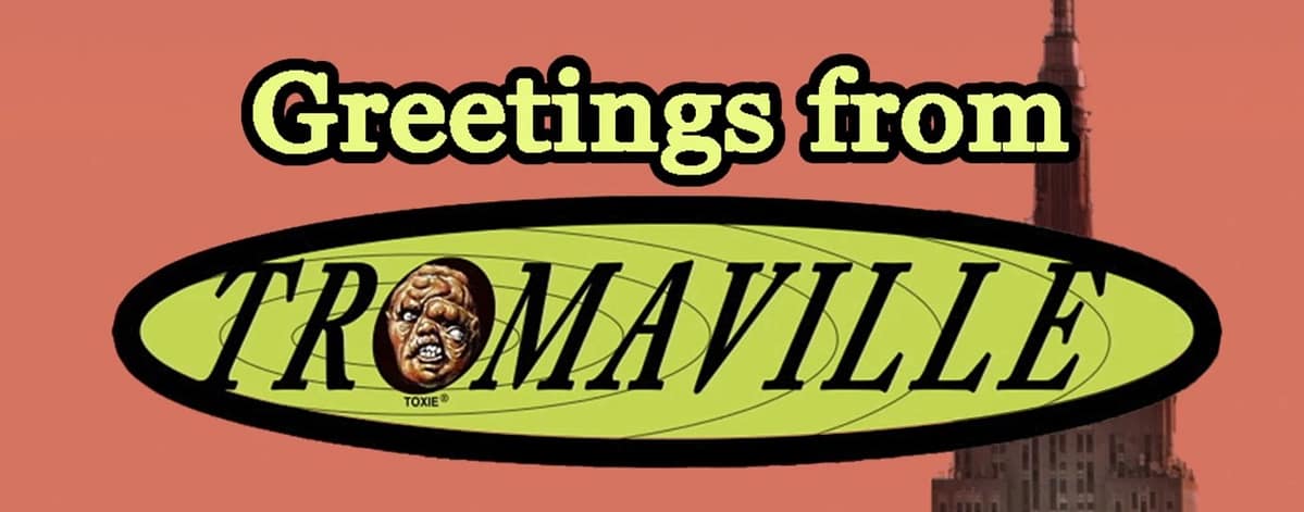 Tromaville #jackmeatsflix