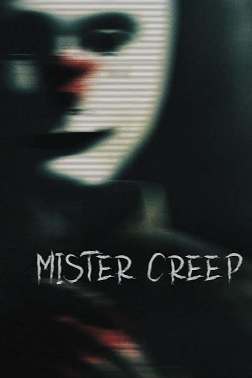 Mister Creep (2022) #jackmeatsflix