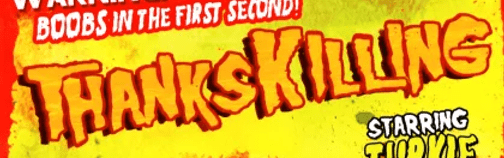 Thankskilling (2009) #jackmeatsflix