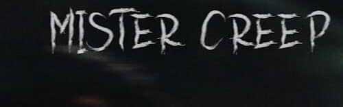 Mister Creep (2022) #jackmeatsflix