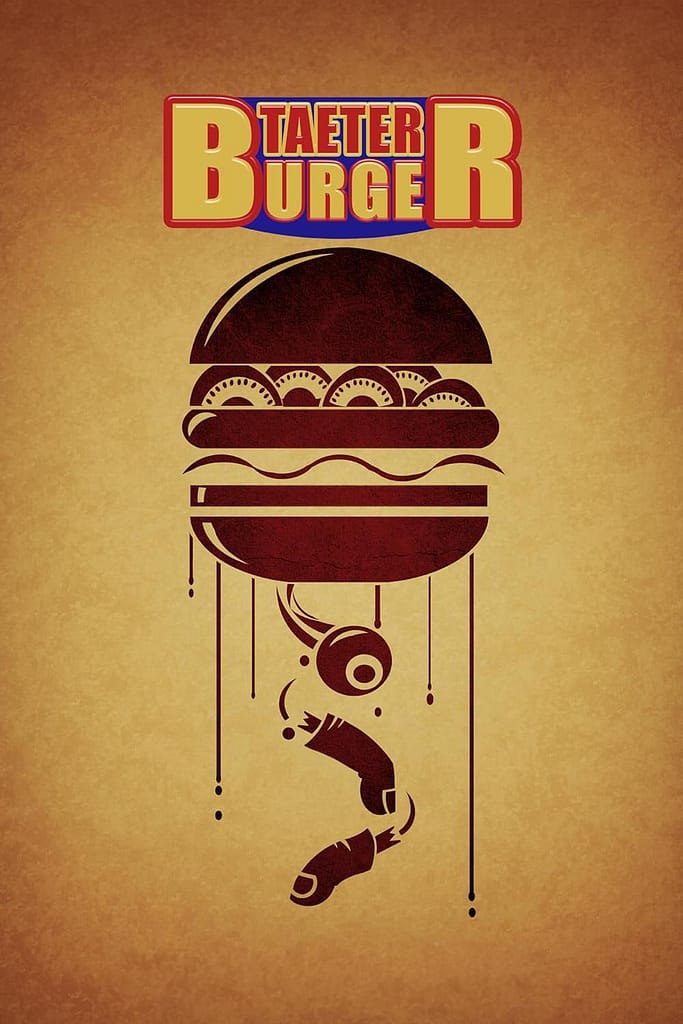 Taeter Burger (2023) #jackmeatsflix