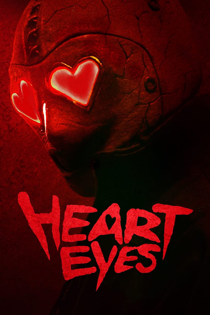 Heart Eyes (2025) #jackmeatsflix
