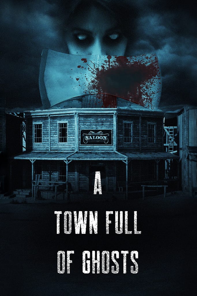 A Town Full of Ghosts (2022) #jackmeatsflix