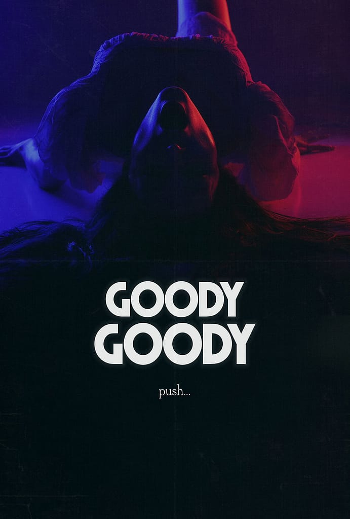Goody Goody (2026) #jackmeatsflix